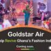 Goldstar Air To Help Revive Ghana’s Fashion Industry